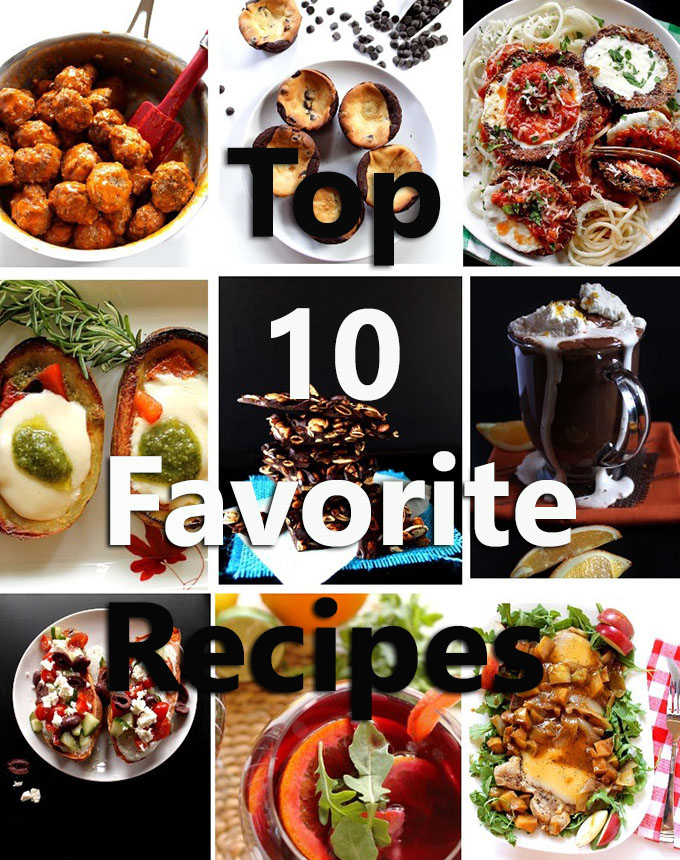Robust Recipes Top 10 Favorite Recipes!