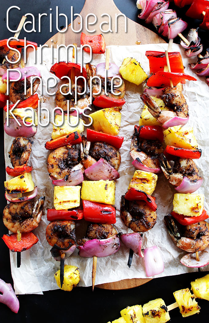 Caribbean Shrimp pineapple kabobs. Only takes 40 minutes to make! Perfect spring/summer grilling recipe. Great for parties! Can prep up to one hour in advance! Gluten Free/Refined Sugar Free/Dairy Free | robustrecipes.com