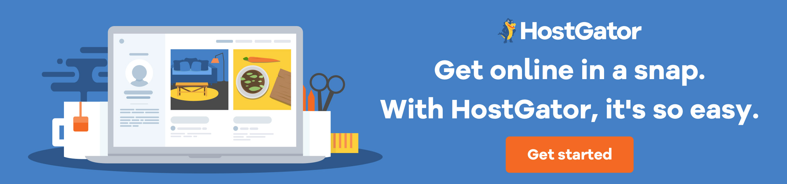 Sign up with HostGator for a secure hosting service and domain name.